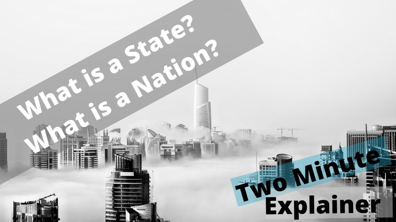What are States? What are Nations?
