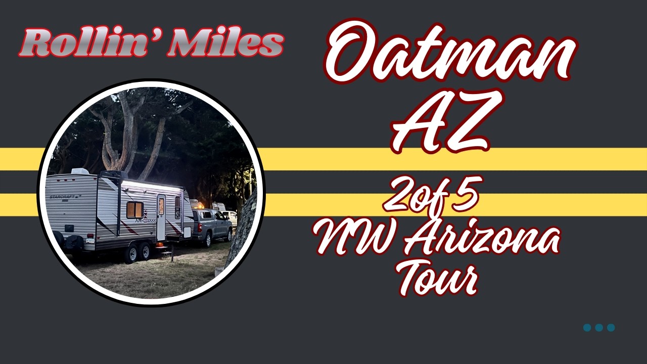 Sitgreaves Pass to Oatman AZ (Day 2 of NW AZ Tour)