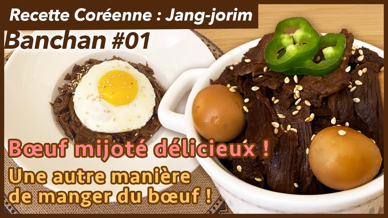 Recette du Jang Jorim : bœuf mariné coréen - BANCHAN #01