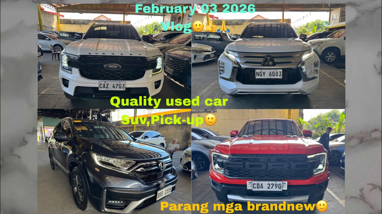 February 03 2026 Vlog🙂Quality used car,Suv,Pick-up,Parang mga brandnew unit natin ngaun🙂