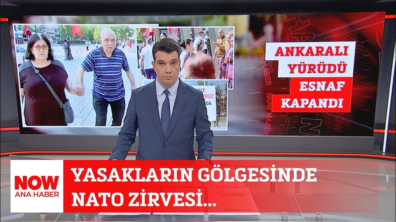 Yasakların g&ouml;lgesinde NATO zirvesi... 7 Temmuz 2026 NOW Ana Haber