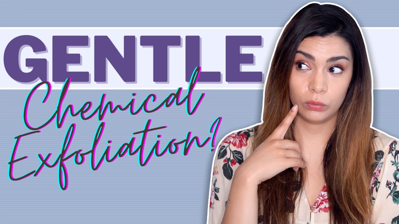 Gentle Chemical Exfoliation for Sensitive Skin