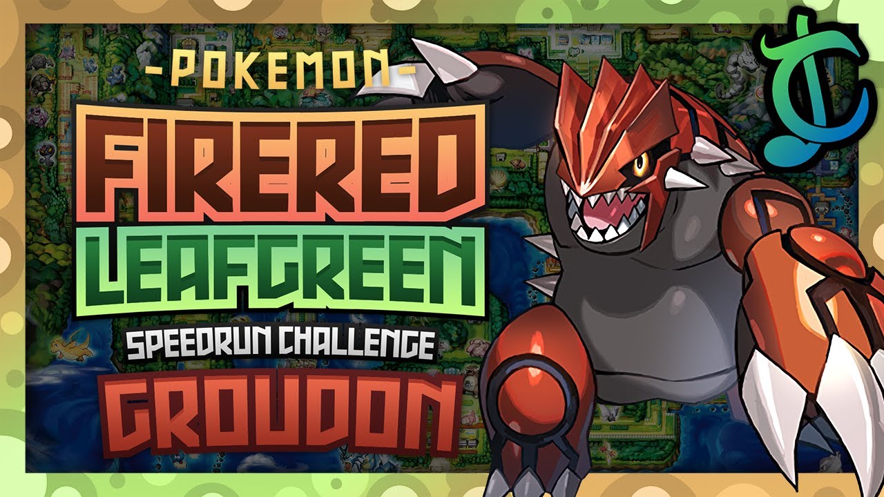 How Fast Can You Beat Pokemon FireRed/LeafGreen With Only a Groudon? (No Items Speedrun Challenge)
