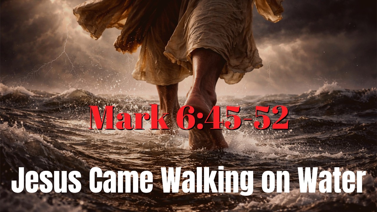 Sermon | Jesus Walking on Water | Mark 6:45-52 | Pastor Chris Fisher 