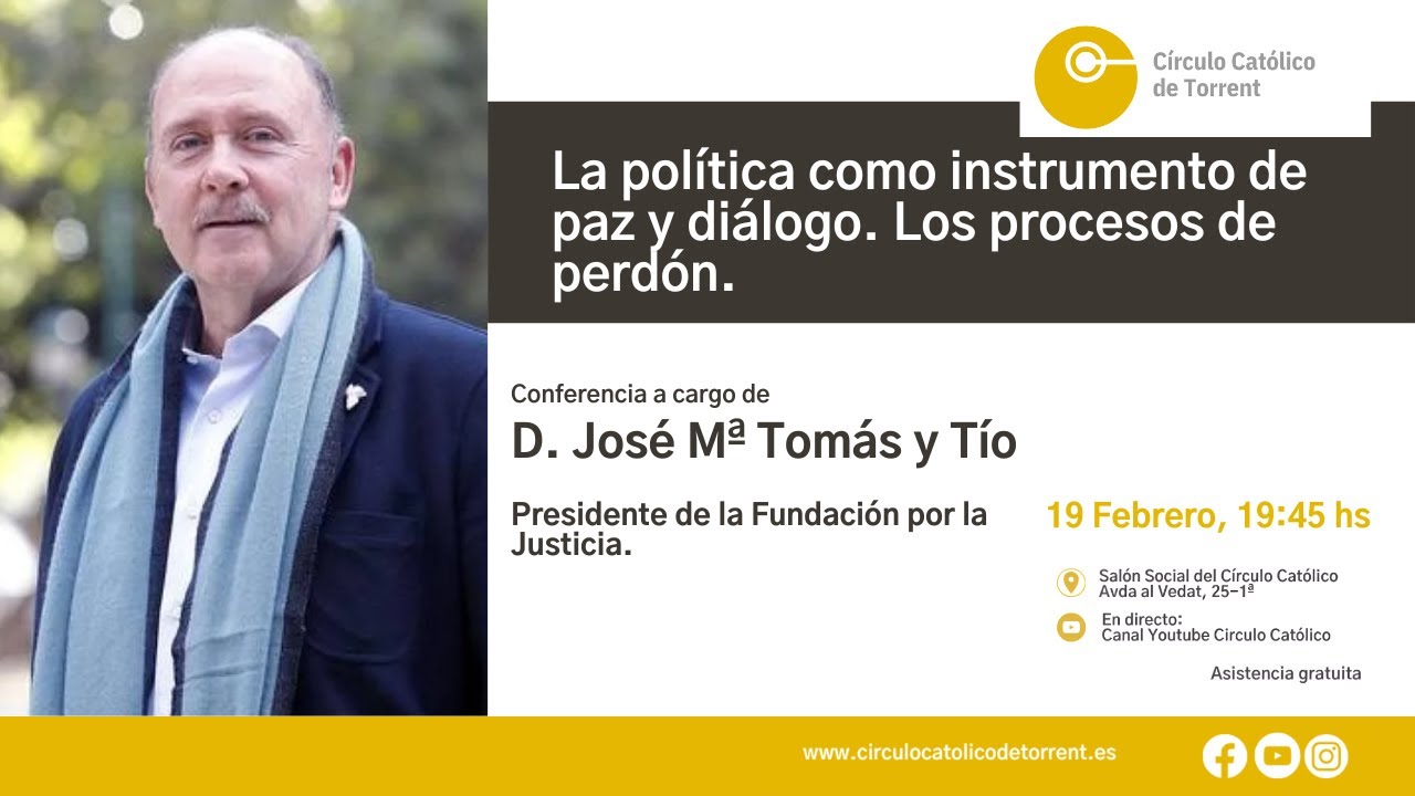 La política como instrumento de paz y diálogo. Los procesos de perdón