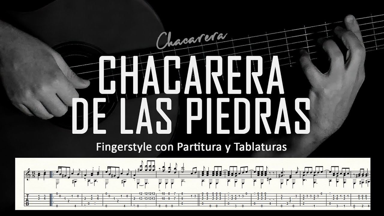 Chacarera de las piedras ▶ Guitarra solista fingerstyle + partitura/tablatura