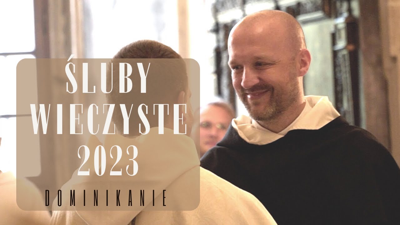 Śluby Wieczyste - Dominikanie 2023