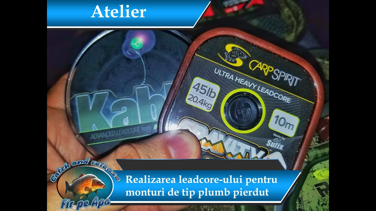 Realizarea leadcore-ului pentru monturi de tip plumb pierdut
