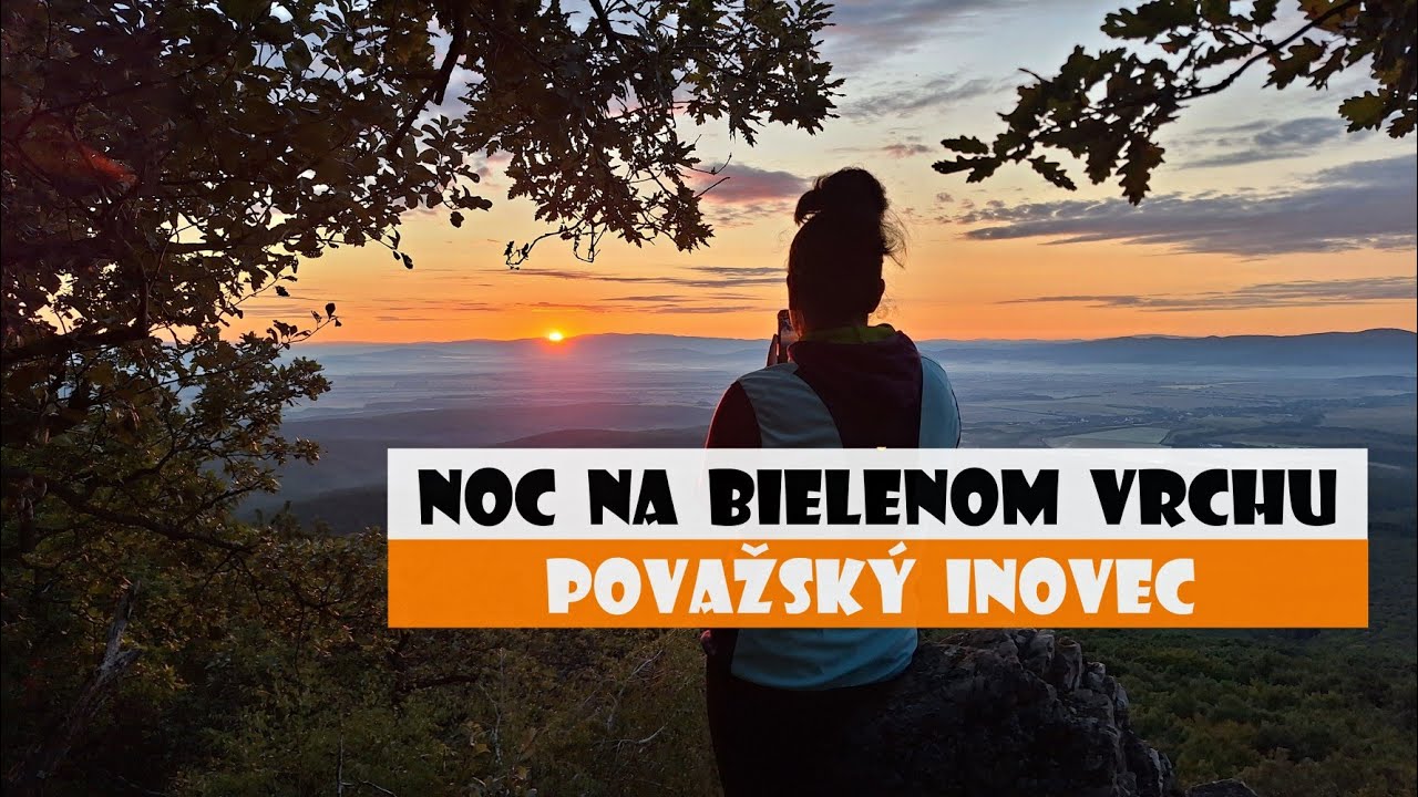 POVAŽSK&Yacute; INOVEC - Noc na Bielenom vrchu