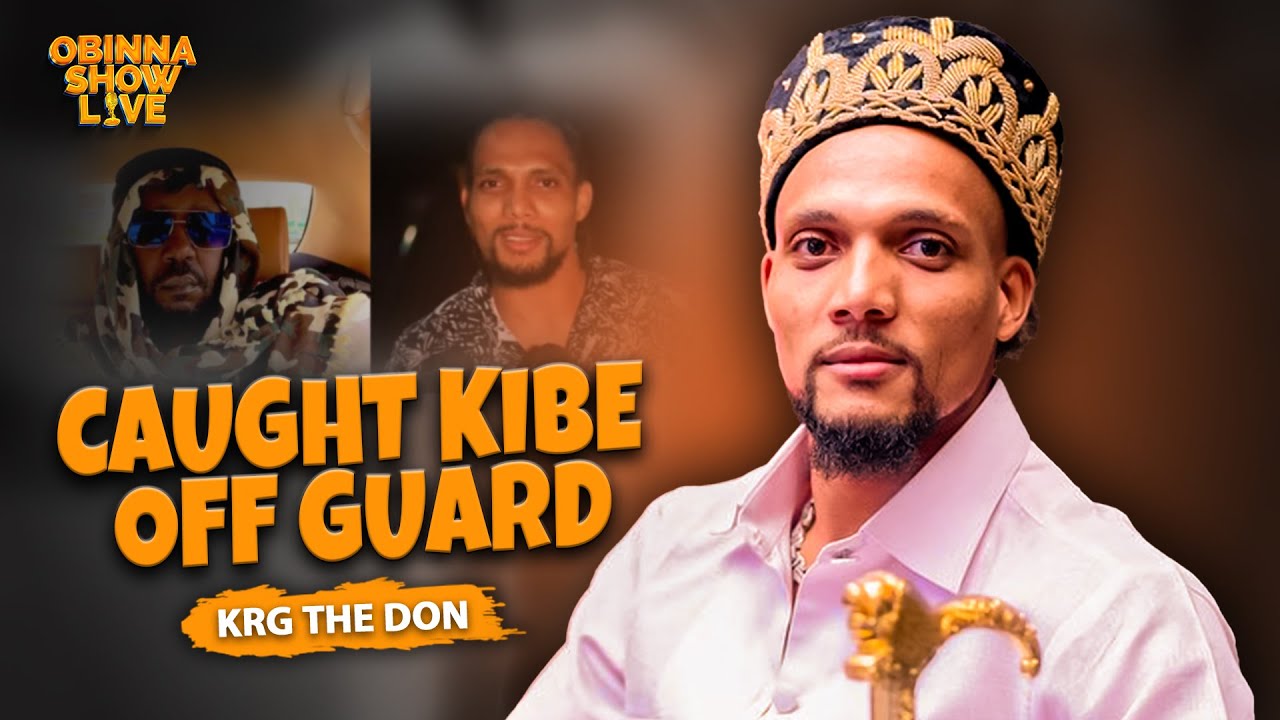 OBINNA SHOW LIVE: KRG  VS ANDREW KIBE - KRG The Don