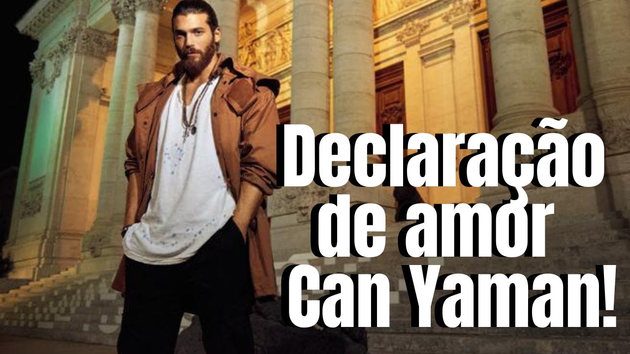 Declaração de amor de Can Yaman! “Sou leal até o fim à mulher em quem confio ”#canyaman