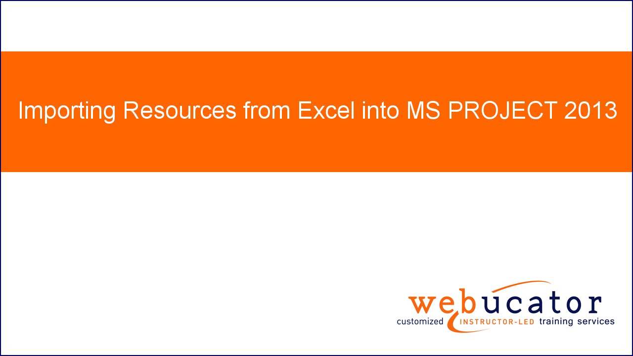 Importing Resources from Excel into MS PROJECT 2013