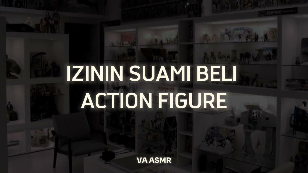 Izinin Suami Beli Action Figure | ASMR Wife | ASMR Roleplay Indonesia