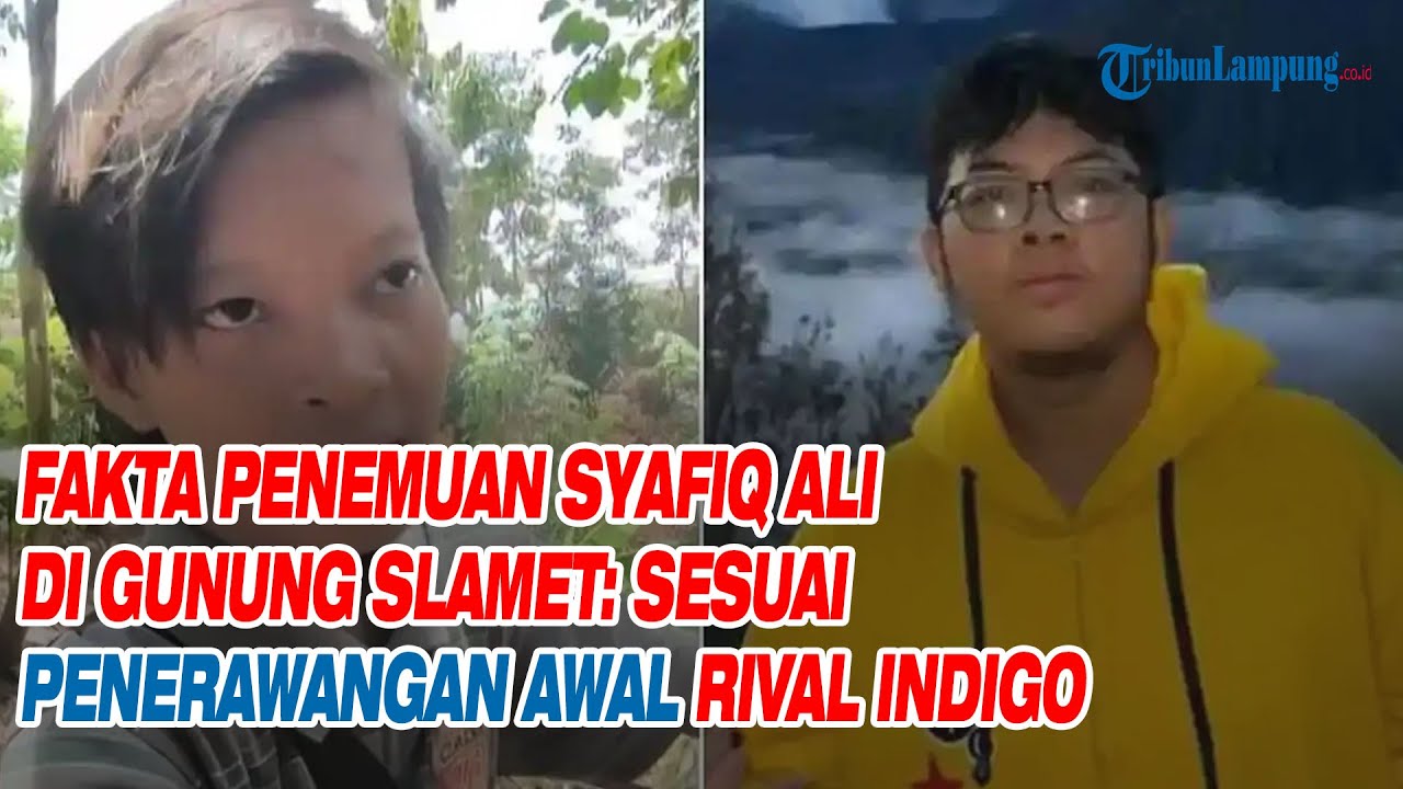 Fakta Penemuan Syafiq Ali di Gunung Slamet: Sesuai Penerawangan Awal Rival Indigo