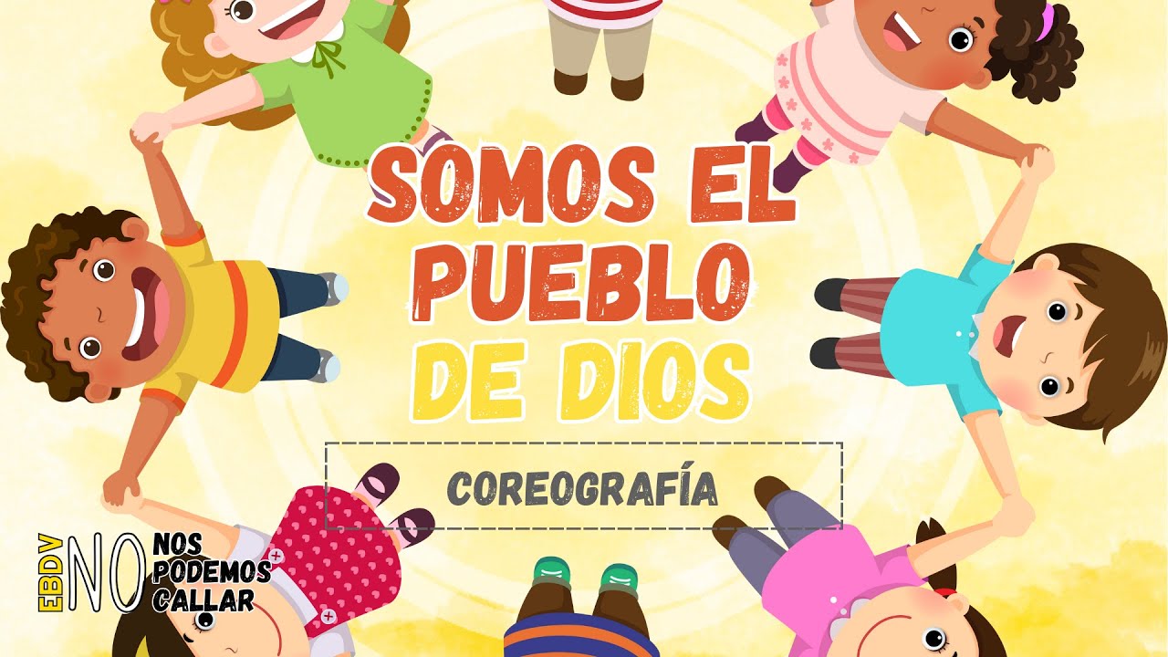 EBDV 2024 Somos el Pueblo de Dios Coreografía