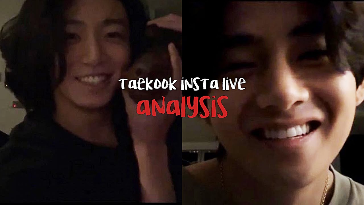 Taekook Instagram Live Analysis | They're more braver and stronger!! #taekook