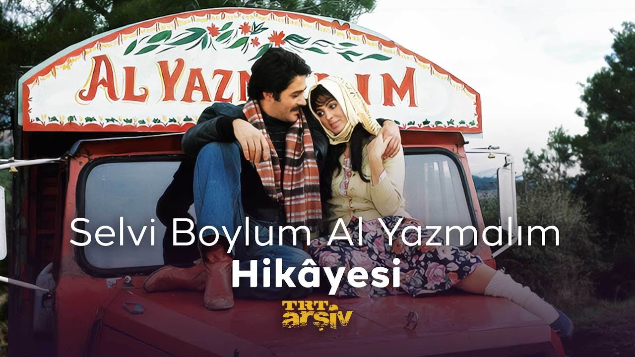 Selvi Boylum Al Yazmalım'ın Hikâyesi | TRT Arşiv