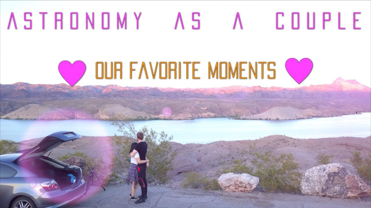Astronomy as a Couple: Our Favorite Moments