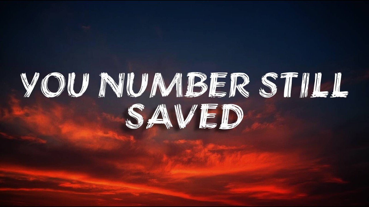 Your Number Still Saved (Emotional Breakup Song)Lyrics