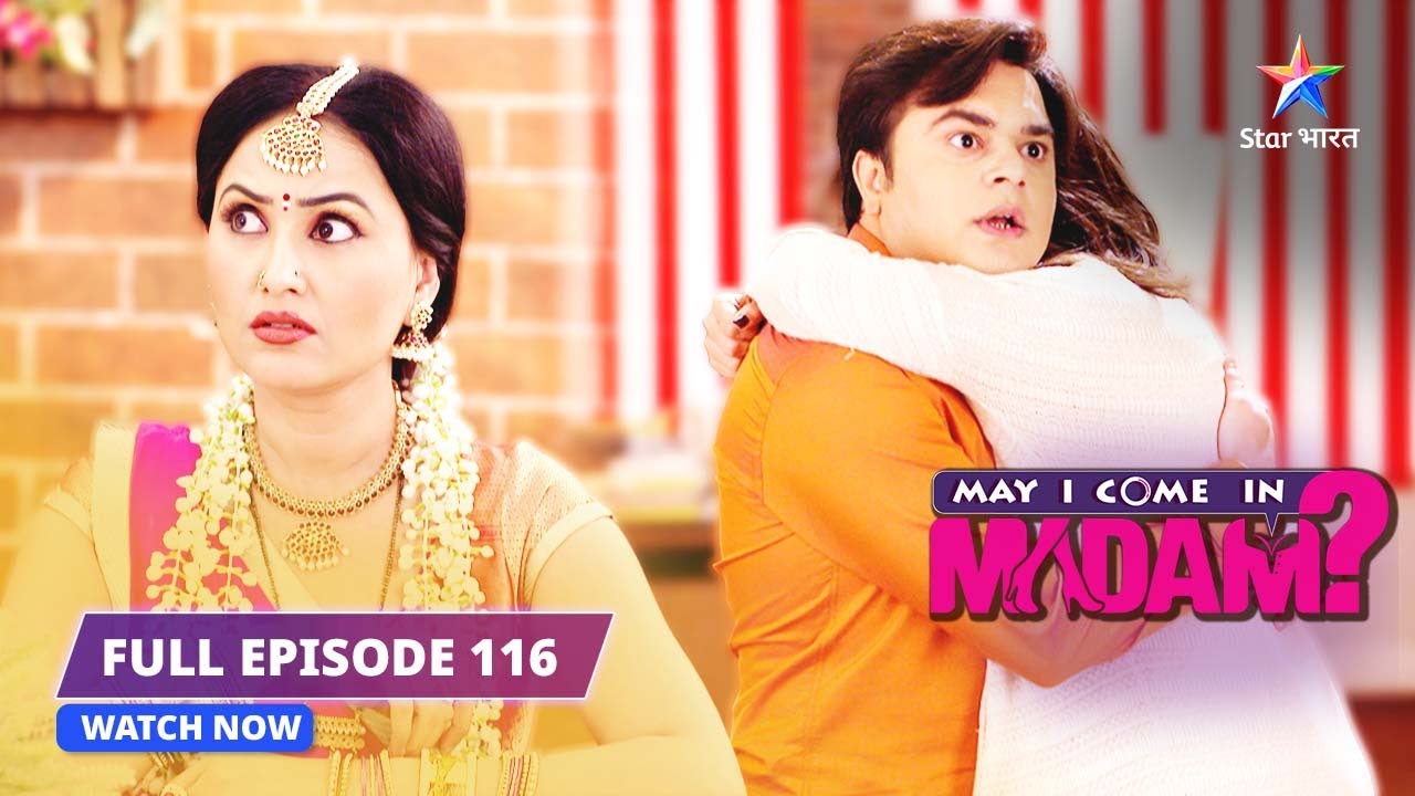 FULL EPISODE-116 | Rajnikant ke fan | May I Come in Madam #starbharat  #comedy #mayicomeinmadam