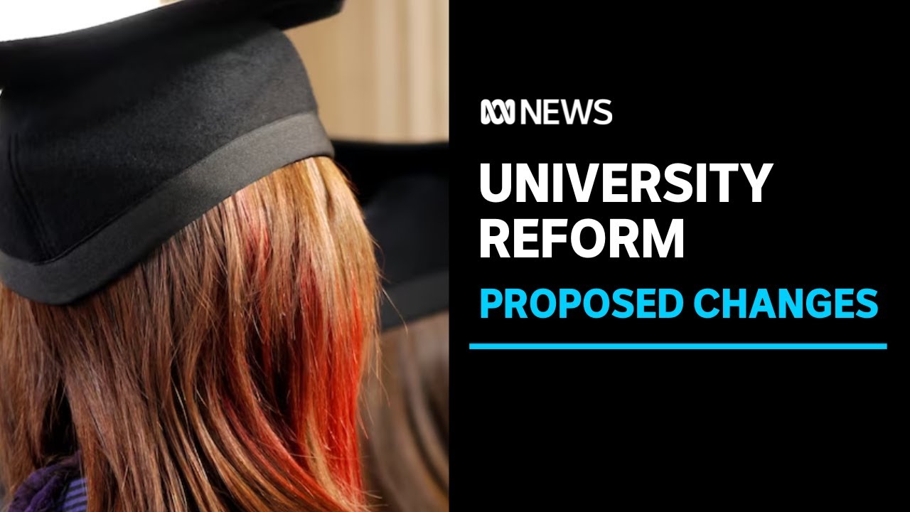 Major shake-up of university sector proposed by govt. review | ABC News