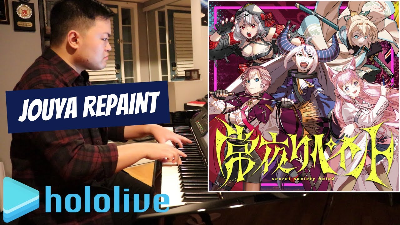 「Jouya Repaint」Secret Society holoX - Piano Cover - hololive