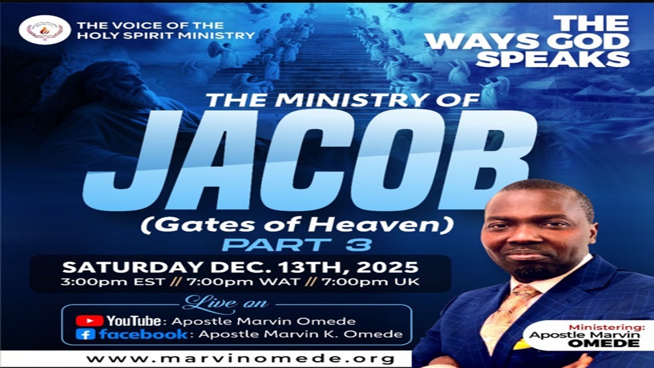 THE WAYS GOD SPEAKS- The Ministry Of Jacob ( Gates of Heaven) Part 4