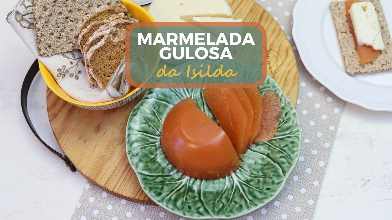 Marmelada Gulosa da Isilda