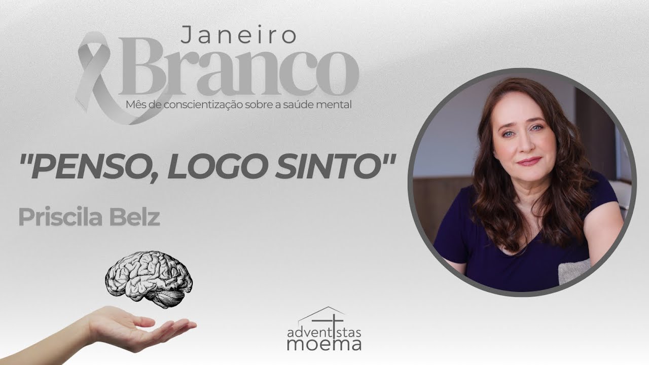 PENSO, LOGO SINTO | Priscila Belz | Adventistas Moema | 12.01.2025