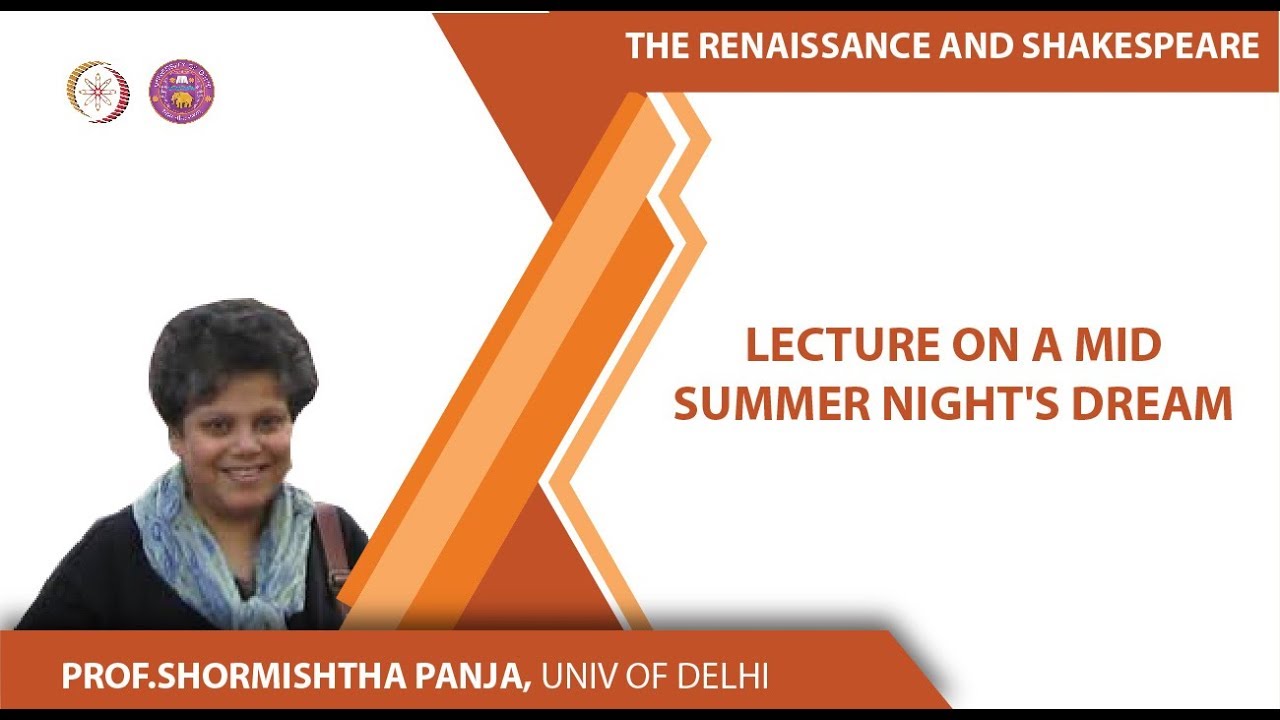 Lecture on A Midsummer Night's Dream