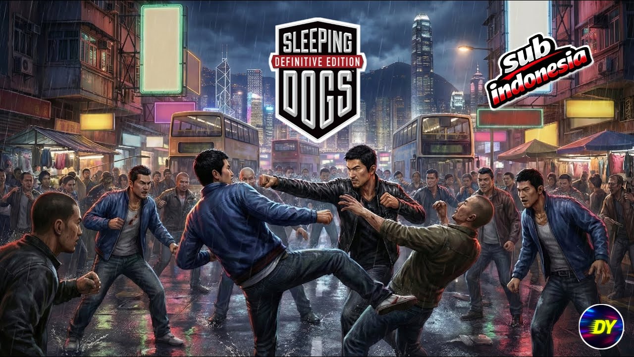 🛑LIVE | SLEEPING DOGS [ SUB INDONESIA] - GAMEPLAY - WALKTHROUGH - PS4 - PART 11