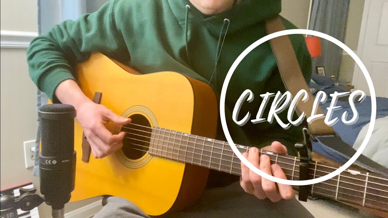 CIRCLES - POST MALONE - FINGERSTYLE COVER