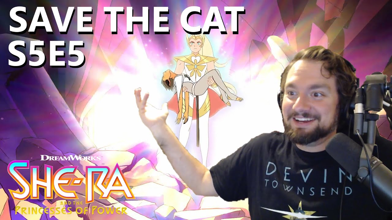 SAVE THE CAT - She-Ra Season 5 Episode 5 Reaction