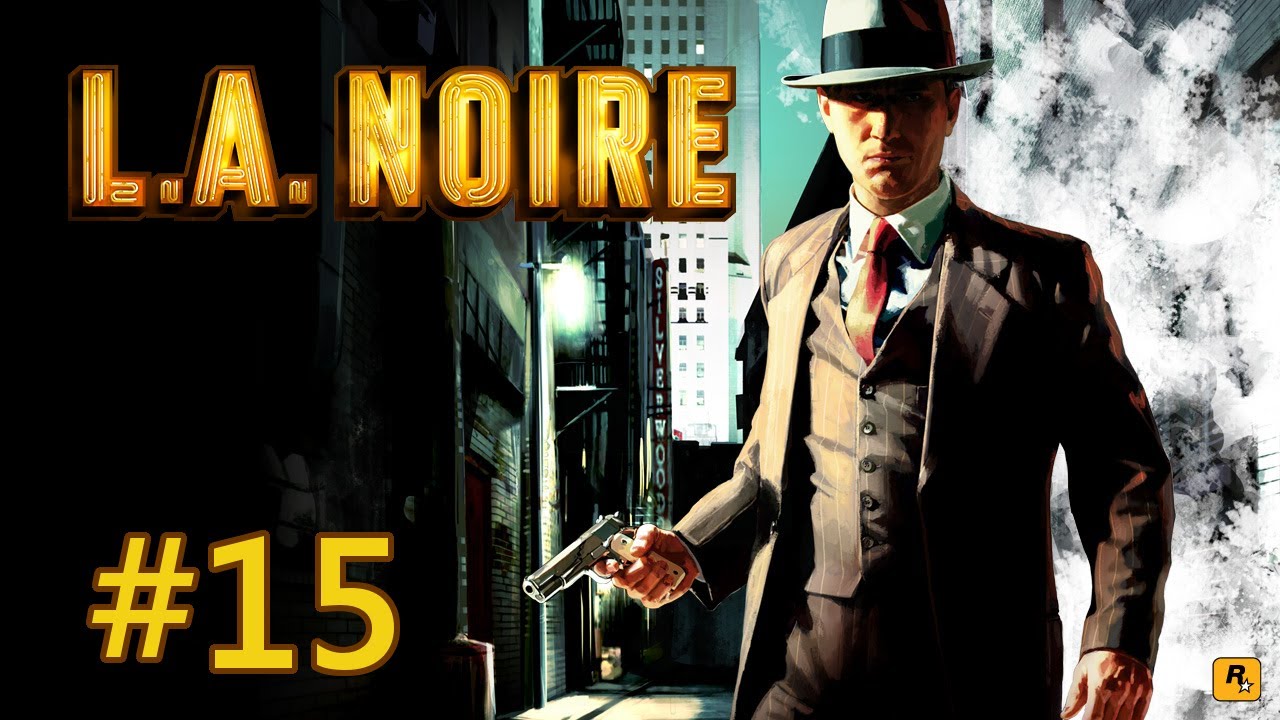 Let's Play LA Noire Part 15: Falsche Papiere [BLIND] (German)