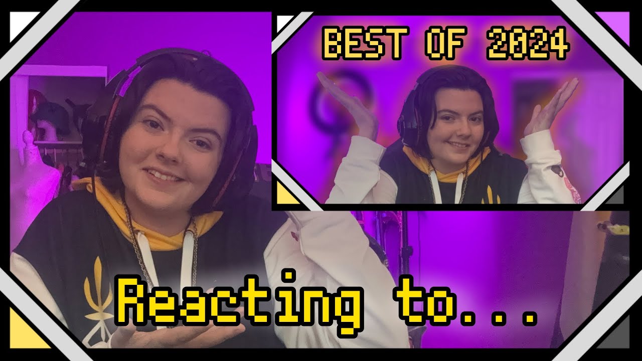 Reacting to My BEST OF 2024! [FULL VOD]