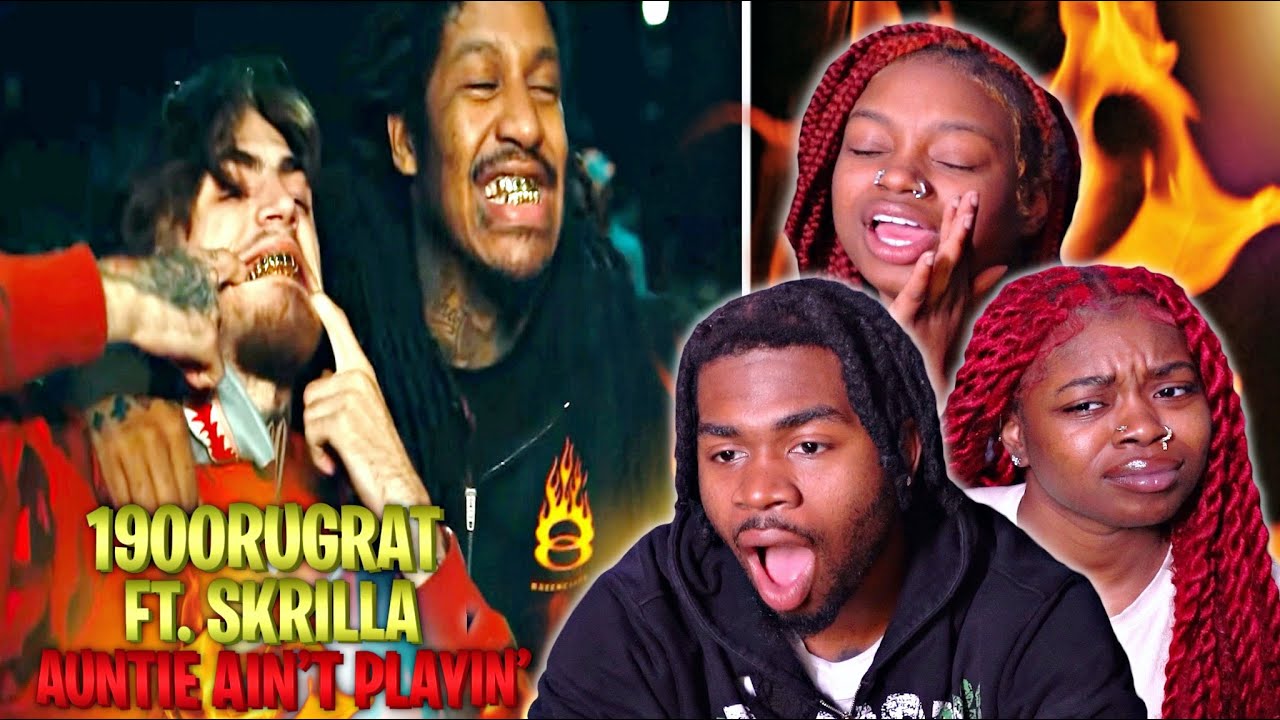 1900Rugrat - Auntie Ain't Playin' (feat. Skrilla) [Official Video] | REACTION