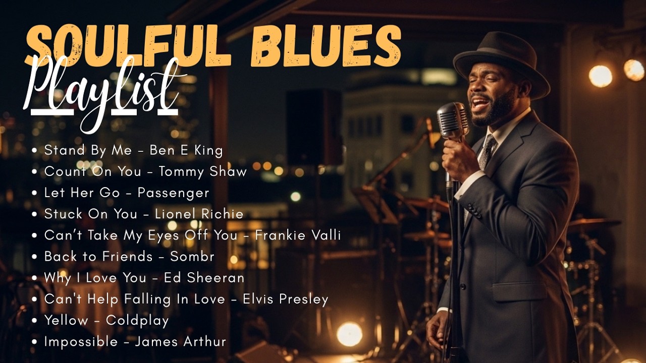 Relaxing Song Cover Blues - Easy On Me, Stand By Me, Impossible, Let her Go, Stuck On You 12/2