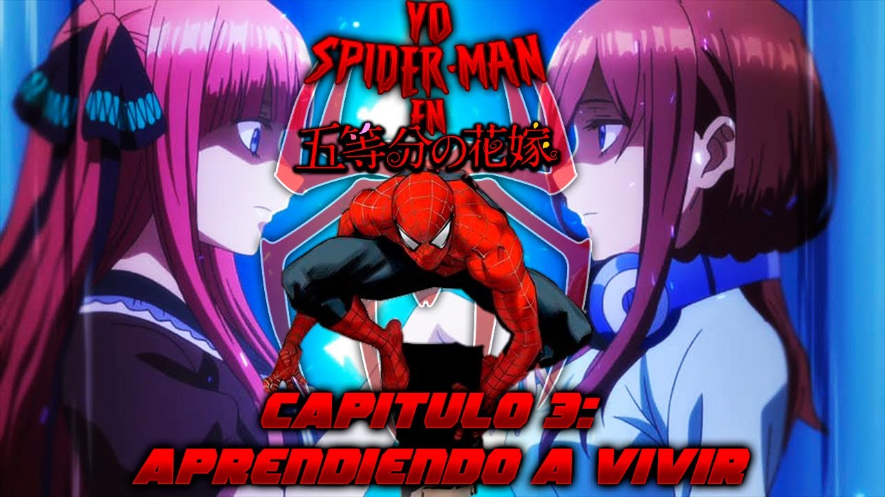 Zeus Spider-man en Go Toubun no Hayome Cap 3