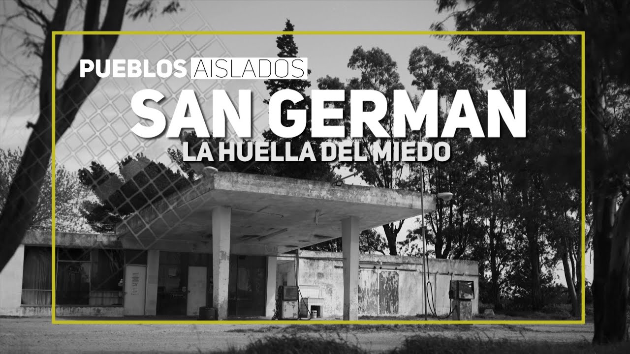 #PueblosAislados SAN GERMÁN. 🍁 LA HUELLA DEL MIEDO