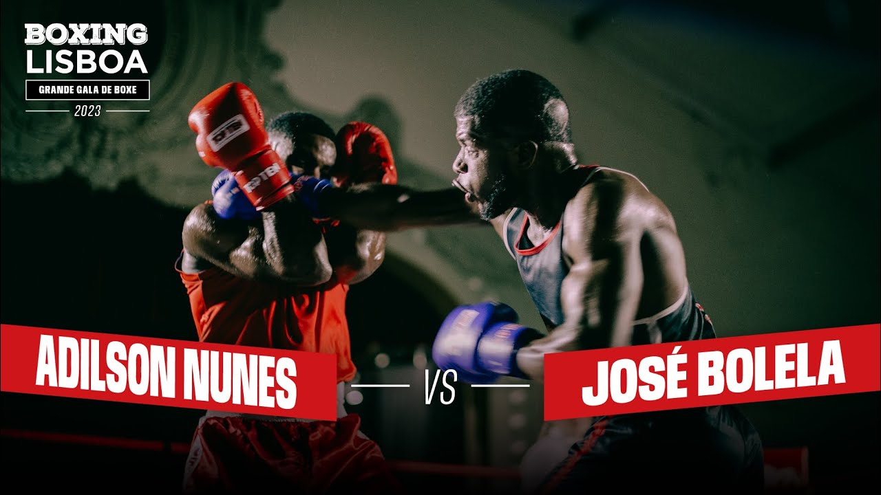 Adilson Nunes VS José Bolela - Boxing Lisboa 2023