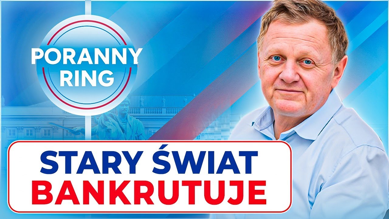 LIBERALIZM UMARŁ, NIECH ŻYJE NACJONALIZM! I PORANNY RING