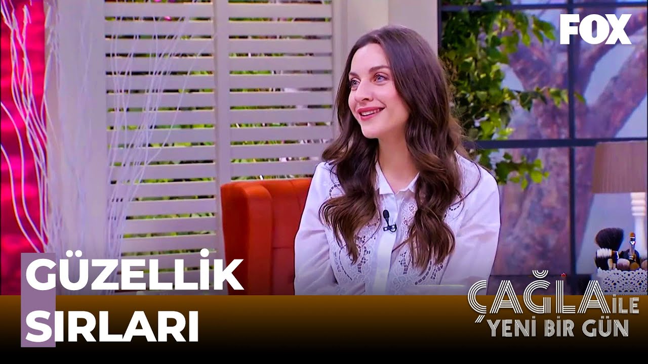 Youtuber Merve Özkaynak Kişisel Bakım Sırlarını Açıkladı - Çağla İle Yeni Bir Gün