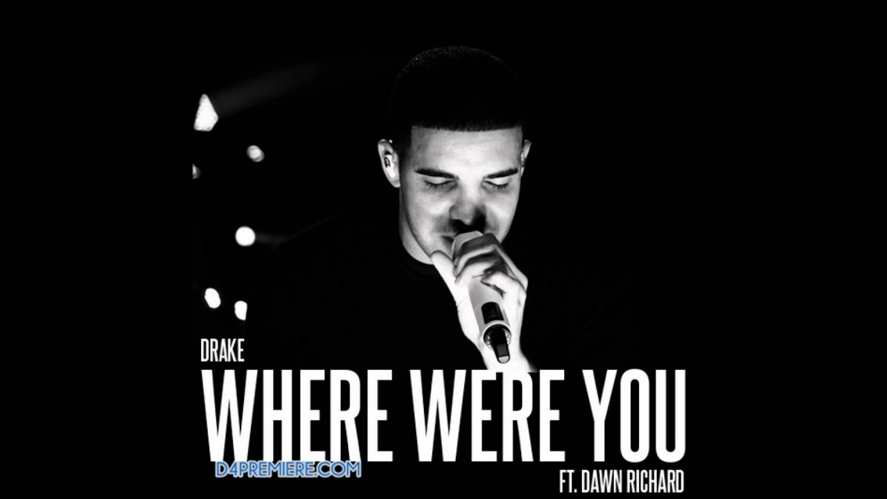 Drake x Dawn Richard - Where Were You