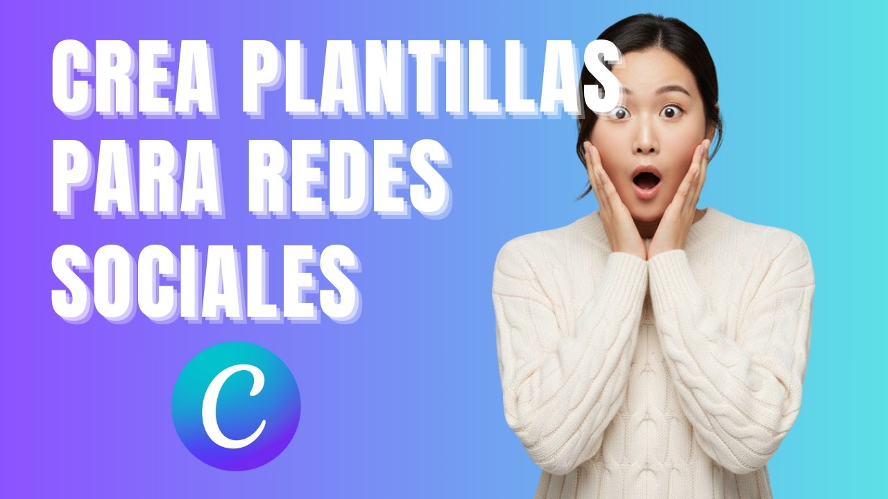 Cómo Crear Plantillas para Redes Sociales en Canva 2026: Guía Completa y Actualizada