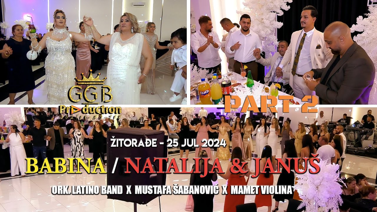 BABINA - NATALIJA & JANUŠ (25 JUL 2024) PART 2 / LATINO BAND X MUSTAFA ŠABANOVIĆ X MAMET VIOLINA