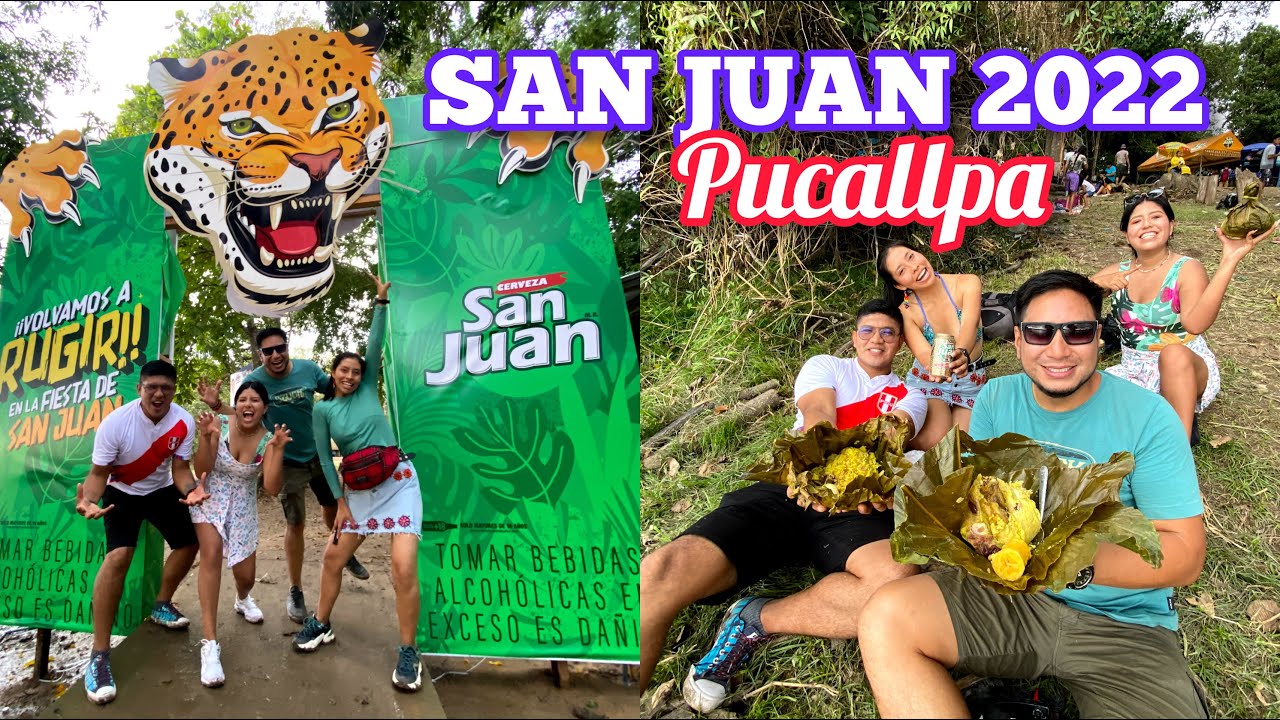 SAN JUAN 2022 - PUCALLPA PERÚ | Probamos juane, visitamos la laguna de yarinacocha, bailamos y más.