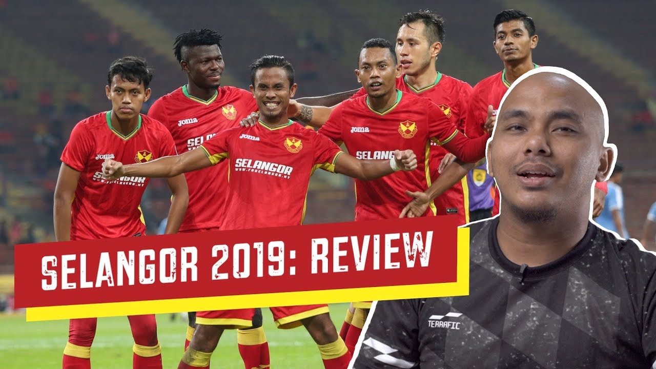 Selangor 2019: Review