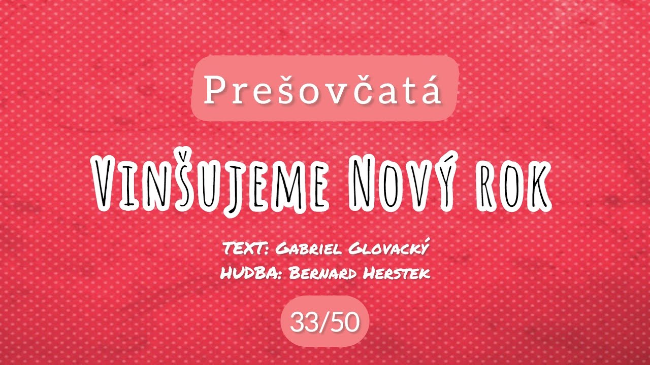 33 / 50 Vinšujeme Nový rok  – Prešovčatá