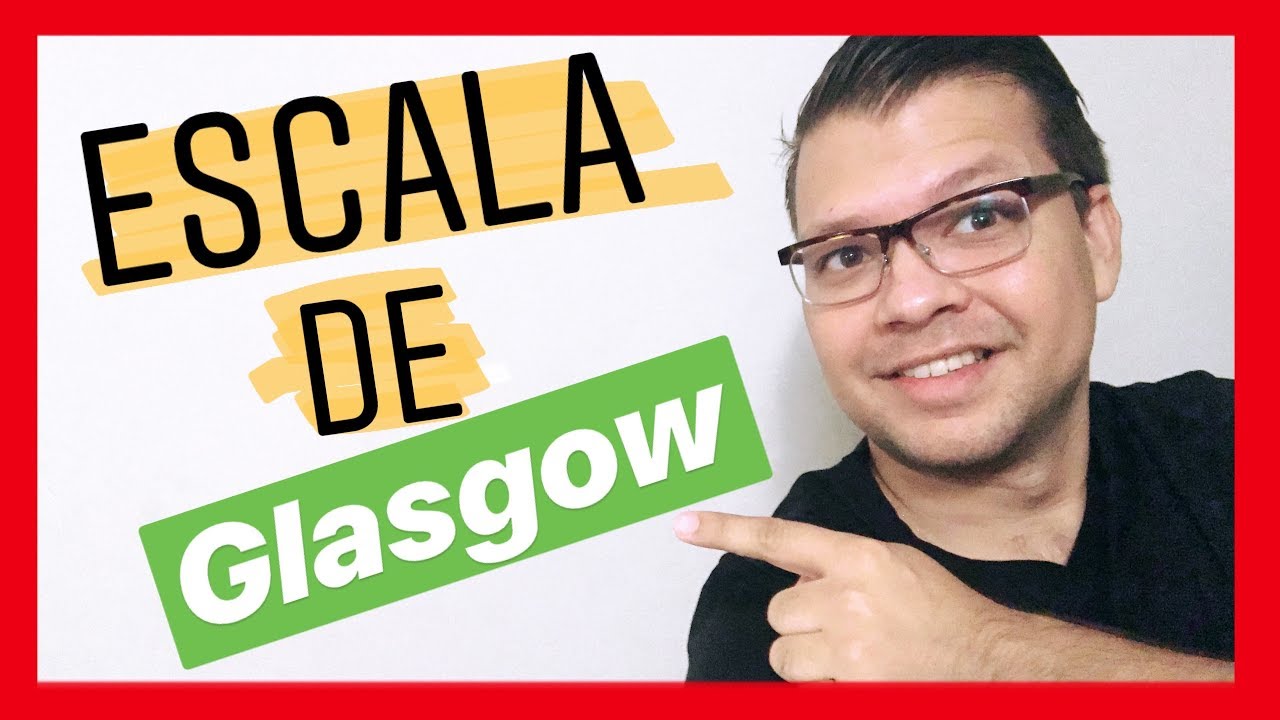 ESCALA DE GLASGOW explicada FÁCIL ✅.