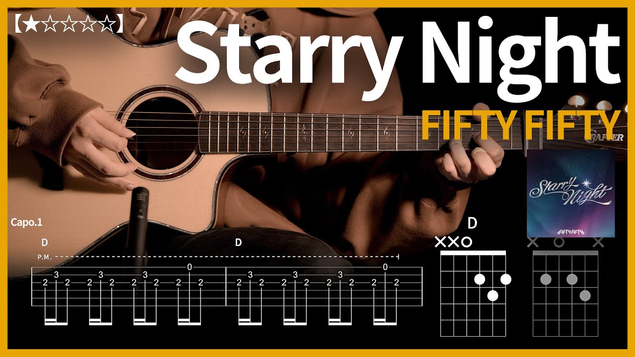 619.FIFTY FIFTY(피프티피프티) - Starry Night 기타커버【★☆☆☆☆】 | Guitar tutorial |ギター 弾いてみた 【TAB譜】